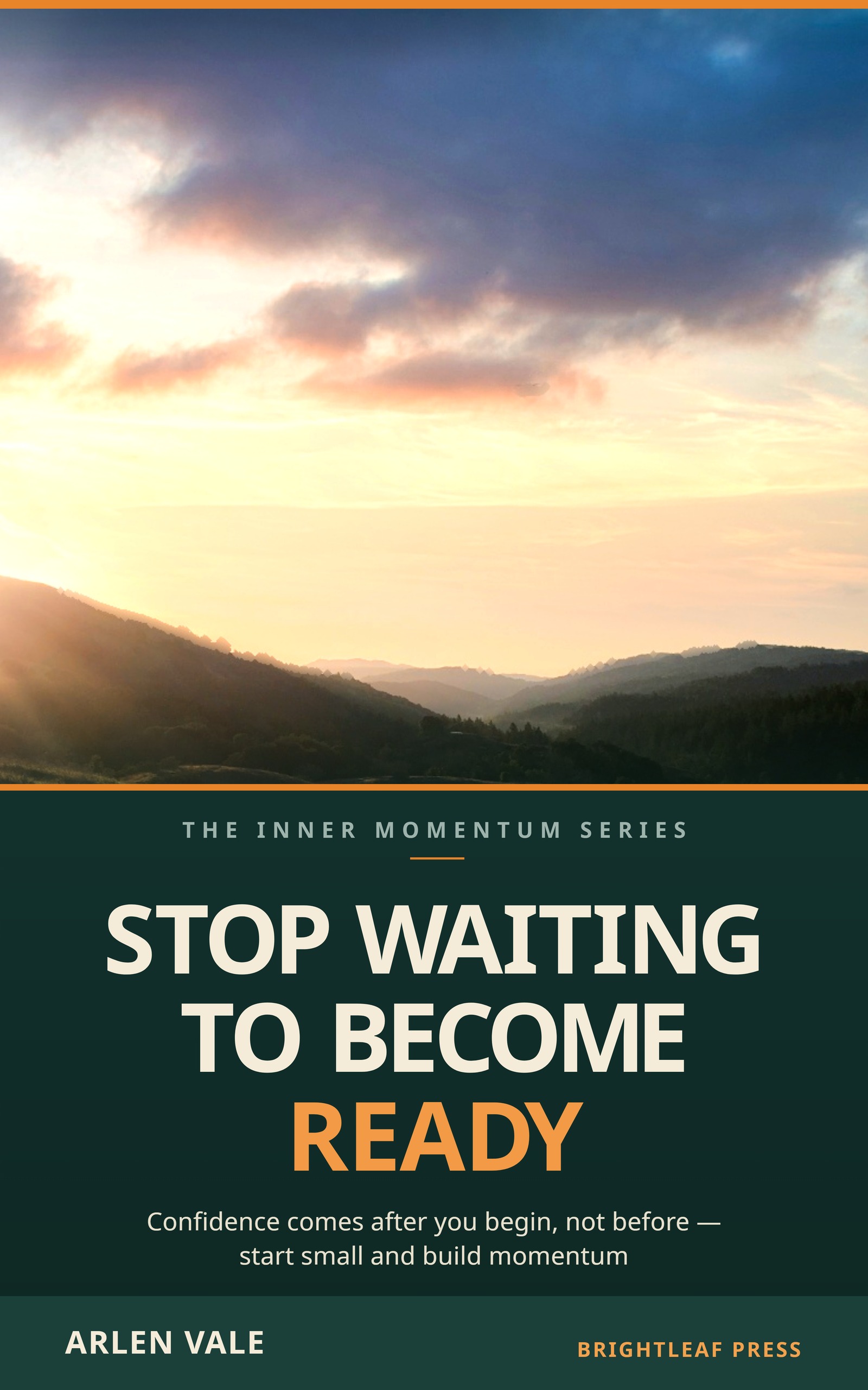 Cover of Stop Waiting to Become Ready by Arlen Vale