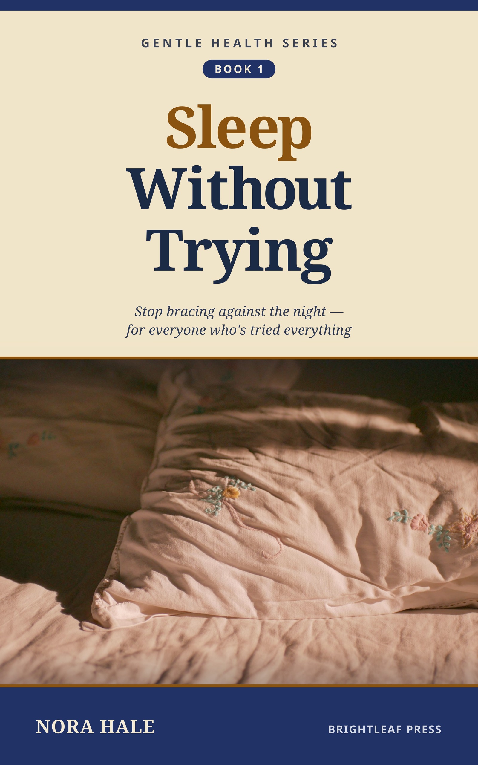 Cover of Sleep Without Trying by Nora Hale