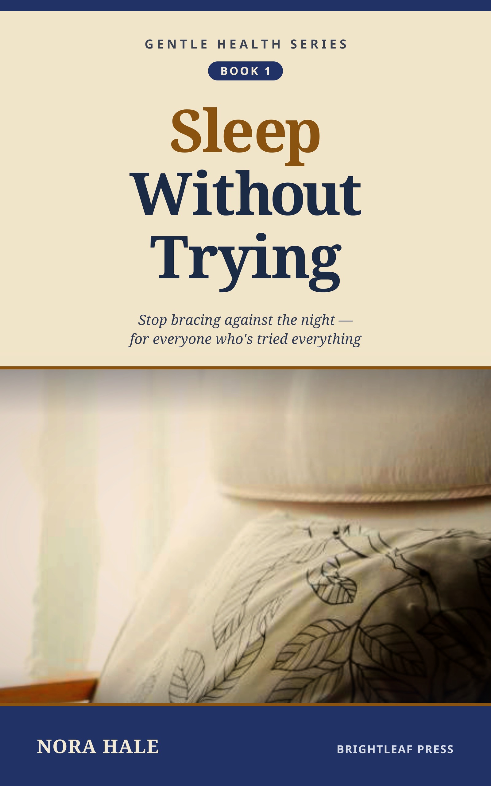 Cover of Sleep Without Trying by Nora Hale