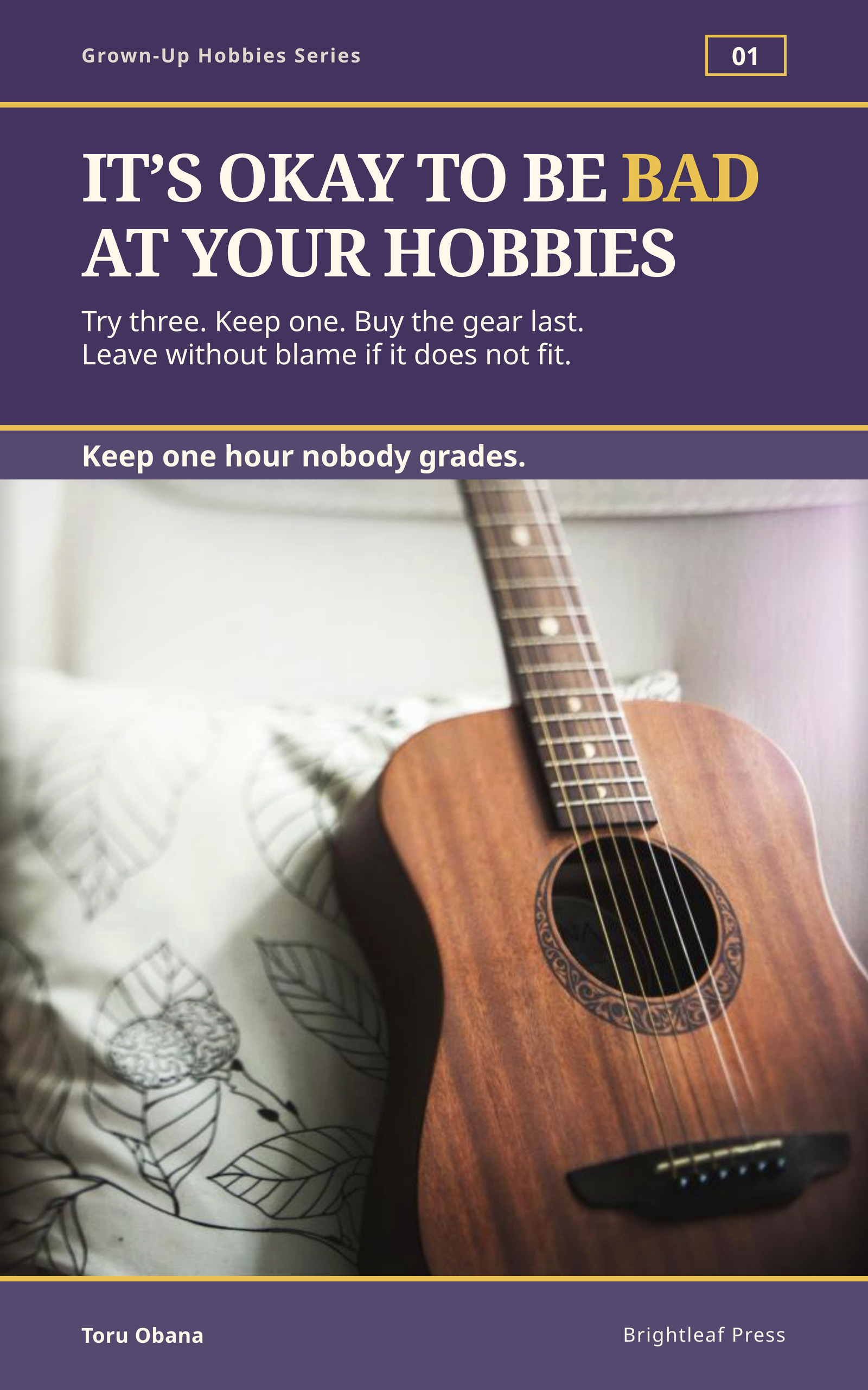 Cover of It’s Okay to Be Bad at Your Hobbies by Toru Obana