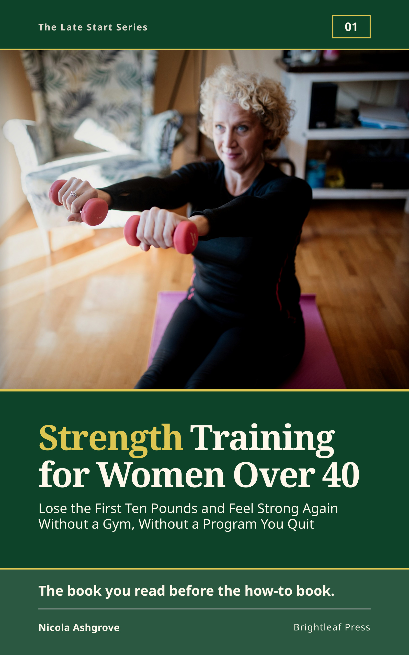 Cover of Strength Training for Women Over 40 by Nicola Ashgrove