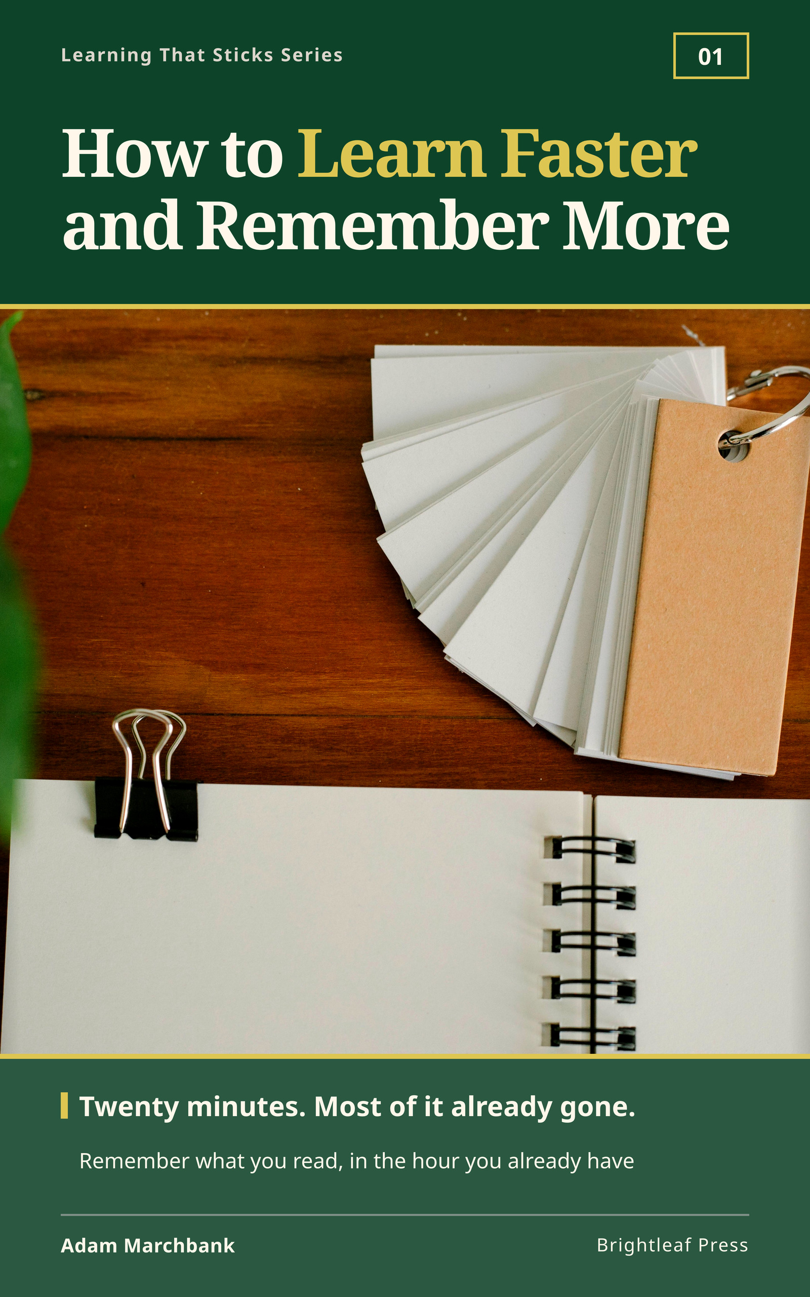 Cover of How to Learn Faster and Remember More by Adam Marchbank